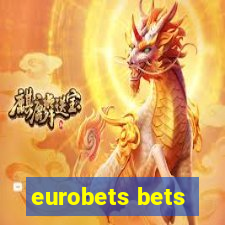 eurobets bets